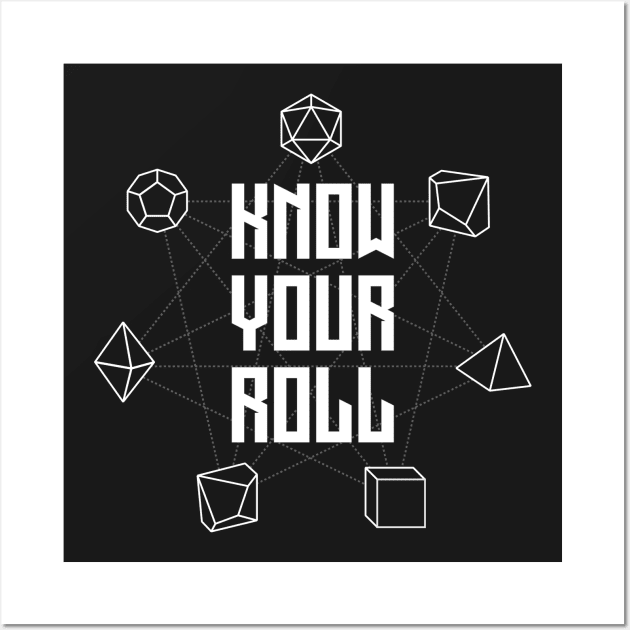 Know Your Roll Wall Art by ryanslatergraphics